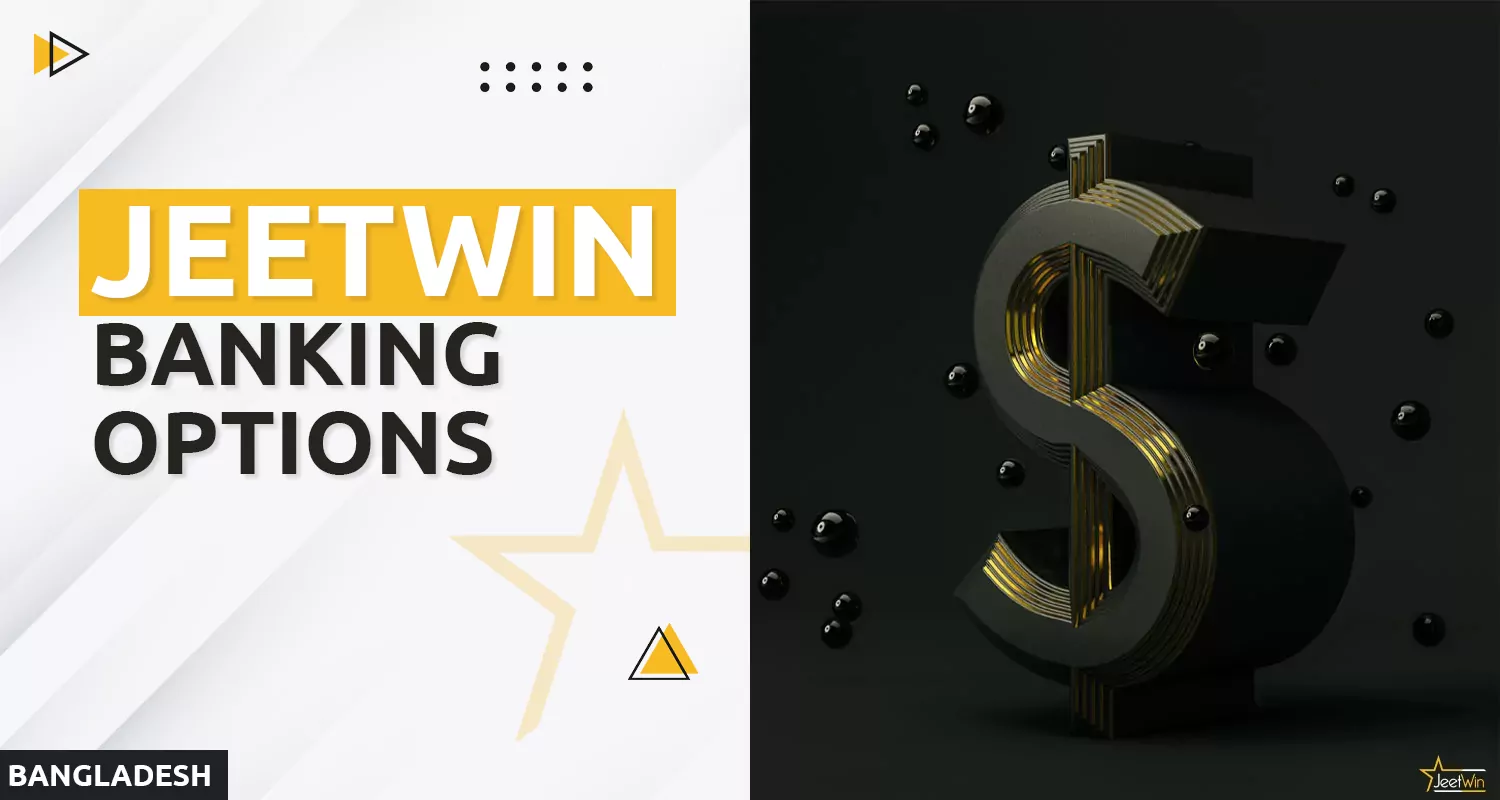 Payment methods for deposit and withdrawal from Jeetwin