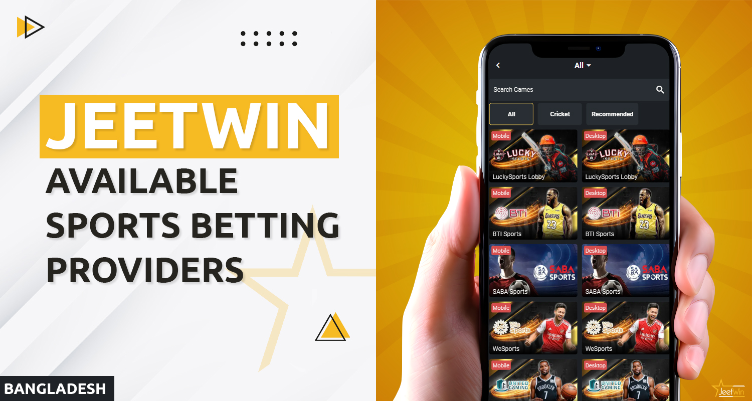 Available on Jeetwin Bangladesh Sports Betting Providers